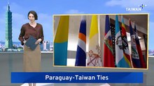 Taiwan Foreign Ministry Says Ties With Paraguay Strong Amid Chinese Pressure