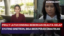 Prilly Latuconsina Beberkan Realita Gelap Syuting Sinetron, Bisa Bikin Peran Dimatikan