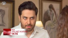 Yalnız Karar 28. Bölüm Fragmanı - 6 Mayıs 2026