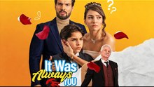 It Was Always You