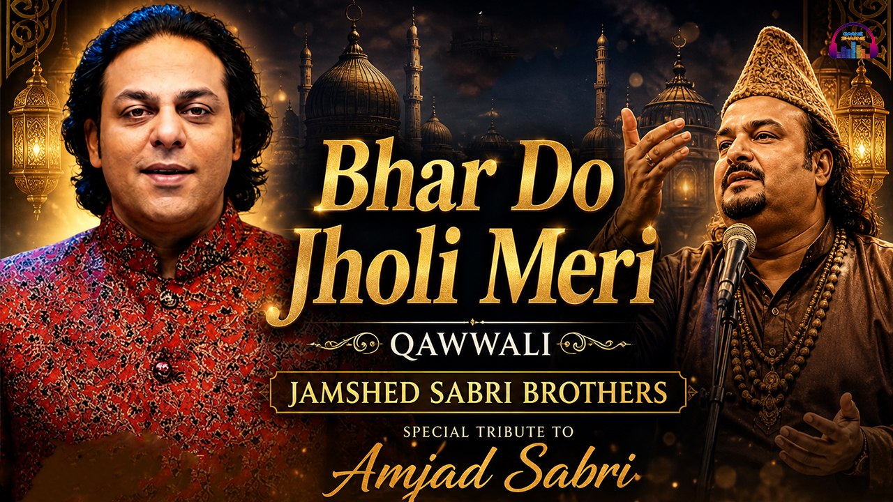 Nawason Ka Sadqa Ata Ho | Bhar Do Jholi Meri | Jamshed Sabri Brothers