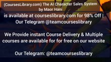 (CoursesLibrary.com) The AI Character Sales System by Maor Hani