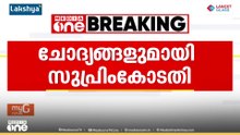 'സംഘടനയുടെ തലപ്പത്ത് വിശ്വാസികളാണോ..' ചോദ്യങ്ങളുമായി സുപ്രിംകോടതി
