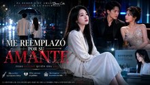 Me reemplazó por su amante 2