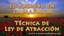 Haz esto LO PRIMERO EN LA MAÑANA para Activar la Ley de Atracción