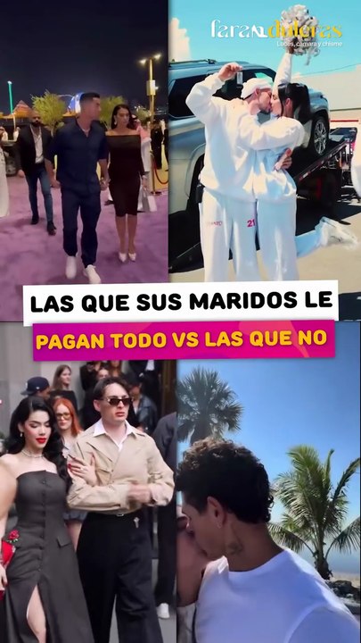 famosas a las que sus maridos le pangan todo vs las que no