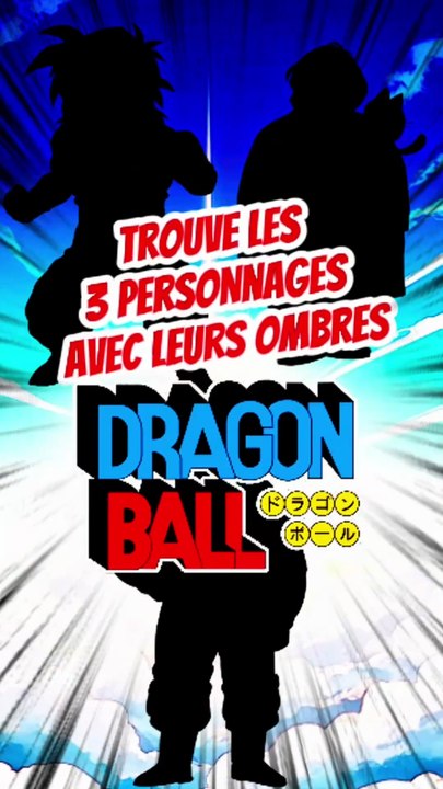 Trouve les 3 personnages de DRAGON BALL avec leurs ombres feat Papamanga