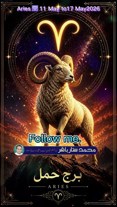Aries♈11,May,to,17,May2026 #weeklyupdate #horoscope  #Since2015 |Sattar_Bakaar_Official