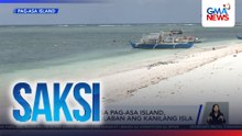 Mga residente sa Pag-asa Island, handa raw ipaglaban ang kanilang isla | Saksi