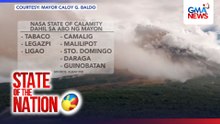 8 LGU sa Albay, nasa State of Calamity dahil sa epekto ng ashfall ng Mayon | SONA | SONA