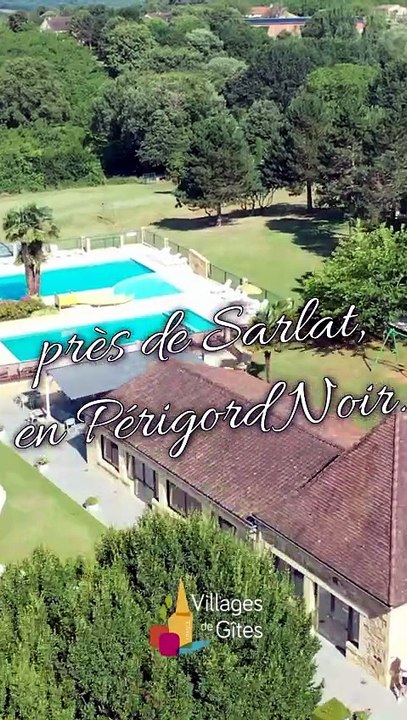 Location de gites pour les vacances en Dordogne