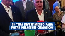 BH terá investimento de R$500 milhões para evitar desastres climáticos