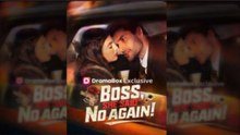 B.o.s.s., S.h.e S.a.i.d N.o A.g.a.i.n! - Full #engsubtitle #fullepisode🍿🍿🍿