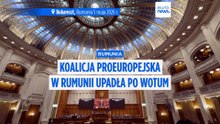 Prounijna koalicja w Rumunii rozpada się po przegranym głosowaniu nad wotum nieufności dla premiera
