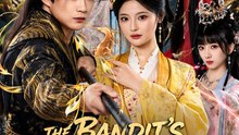 The Bandit's Extraordinary Consorts Ep Ancient & Reversal Of Fortune