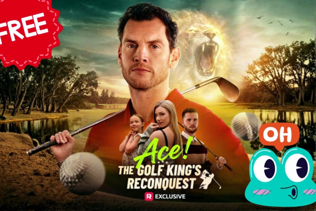 NEW 🏌️‍♀️ Ace! The Golf King's Reconquest Dailymotion Movie - Free Episodes