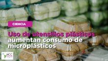 Uso de utensilios plásticos aumentan consumo de microplásticos