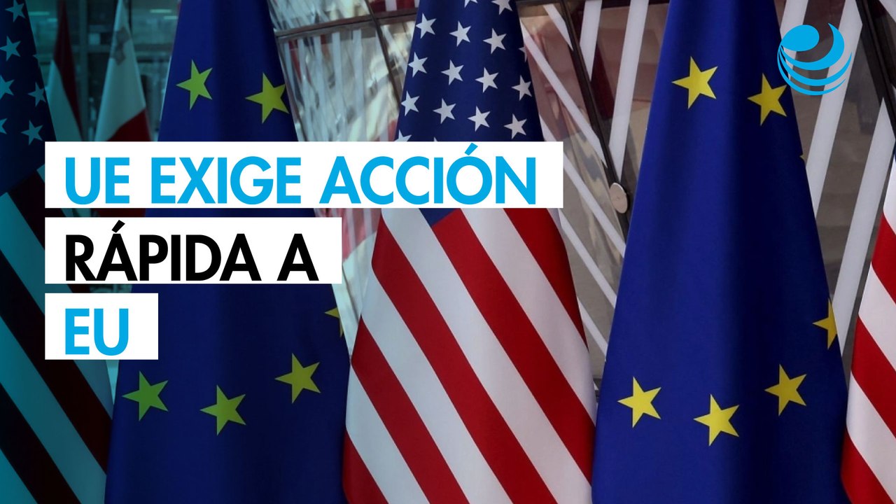 La UE pide a EU restablecer rápidamente el arancel de 15% tras las amenzas de Trump