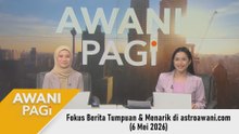 AWANI Pagi: Berita tumpuan & menarik di astroawani.com [6 Mei 2026]