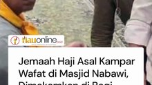 Jemaah Haji Asal Kampar Wafat di Masjid Nabawi, Dimakamkan di Baqi