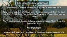 (CoursesLibrary.com) Elite Editor Academy by Josh Kratt