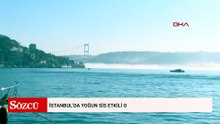 İstanbul’da yoğun sis etkili oluyor