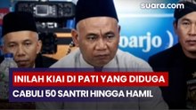 Inilah Kiai di Pati yang Diduga Cabuli 50 Santri hingga Hamil