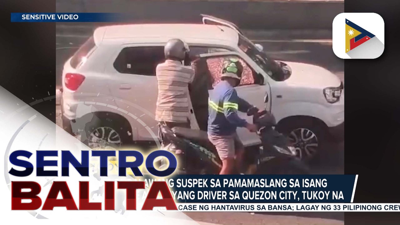 Isa sa dalawang suspek sa pamamaslang sa isang negosyante at kanyang driver sa Quezon City, tukoy na; manhunt ops, puspusan | ulat nI Ryan Lesigues