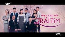 Trạm Cứu Hộ Trái Tim - Tập 6 - HP Media