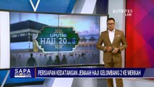 UPDATE! Jelang Kedatangan Jemaah Haji Gelombang Dua di Tanah Suci, Skema Operasional Disiapkan