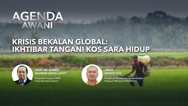 Agenda AWANI: Krisis Bekalan Global | Ikhtibar Tangani Kos Sara Hidup