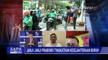 Blak-Blakan! Pengamat Ragukan Realisasi Janji Prabowo untuk Buruh, DPR Ungkap Bahasan Pemerintah