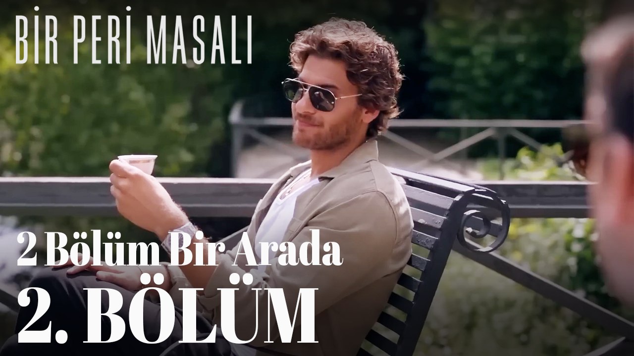 Bir Peri Masalı 2. Bölüm (2 Bölüm Bir Arada)