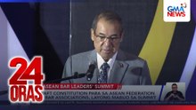 Draft constitution para sa ASEAN Federation of Bar Associations, layong mabuo sa summit | 24 Oras