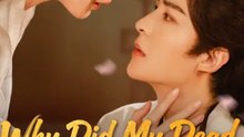 Why Did My Dead Husband Return ENGSUB | Forbidden Love & Rebirth Mystery Full Movie