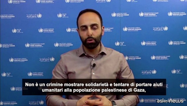 Flotilla, Onu: Israele deve liberare subito Abukeshek e Avila