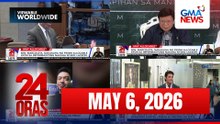 24 Oras Express: May 6, 2026 [HD]
