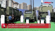 ASELSAN, SAHA EXPO 2026'da çelik kubbeye kazandırılan yeni yeteneklerin lansmanını yaptı