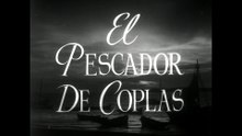 El pescador de coplas 1954 HD 1080 Completa Antonio Molina, Marujita Díaz