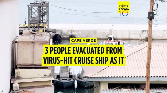 Three patients evacuated from hantavirus-hit cruise ship off Cape Verde