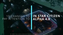 10 Changes and Features Coming to Star Citizen 4.8