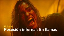 Posesión infernal: En llamas - Trailer español