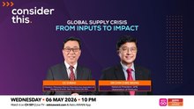 Consider This : Global Supply Crisis (Part 1) — From Inputs to Impact