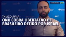 ONU cobra libertação de brasileiro detido por Israel