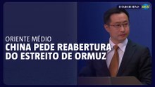 China pede reabertura urgente do Estreito de Ormuz