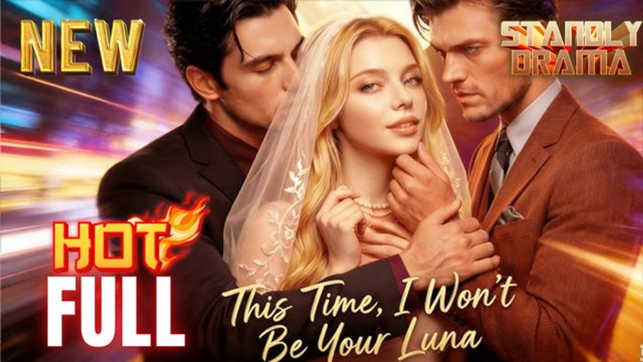This Time I Won't Be Your Luna Full HD Short Dr...