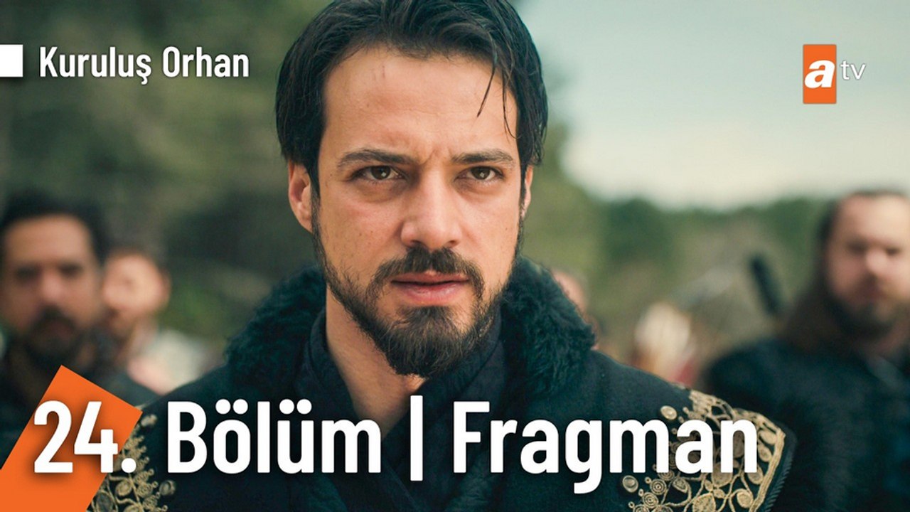 Kuruluş Orhan 24.Bölüm - Kuruluş Orhan - Sezon 1 - Bölüm 24 - Fragman VCRH STCRH