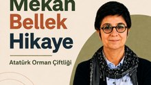 Atatürk Orman Çiftliği: Bir Cumhuriyet Mekânının Hafızası
