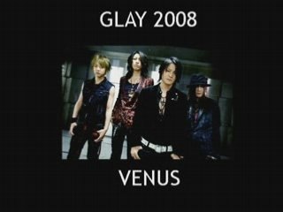 GLAY - VENUS MP