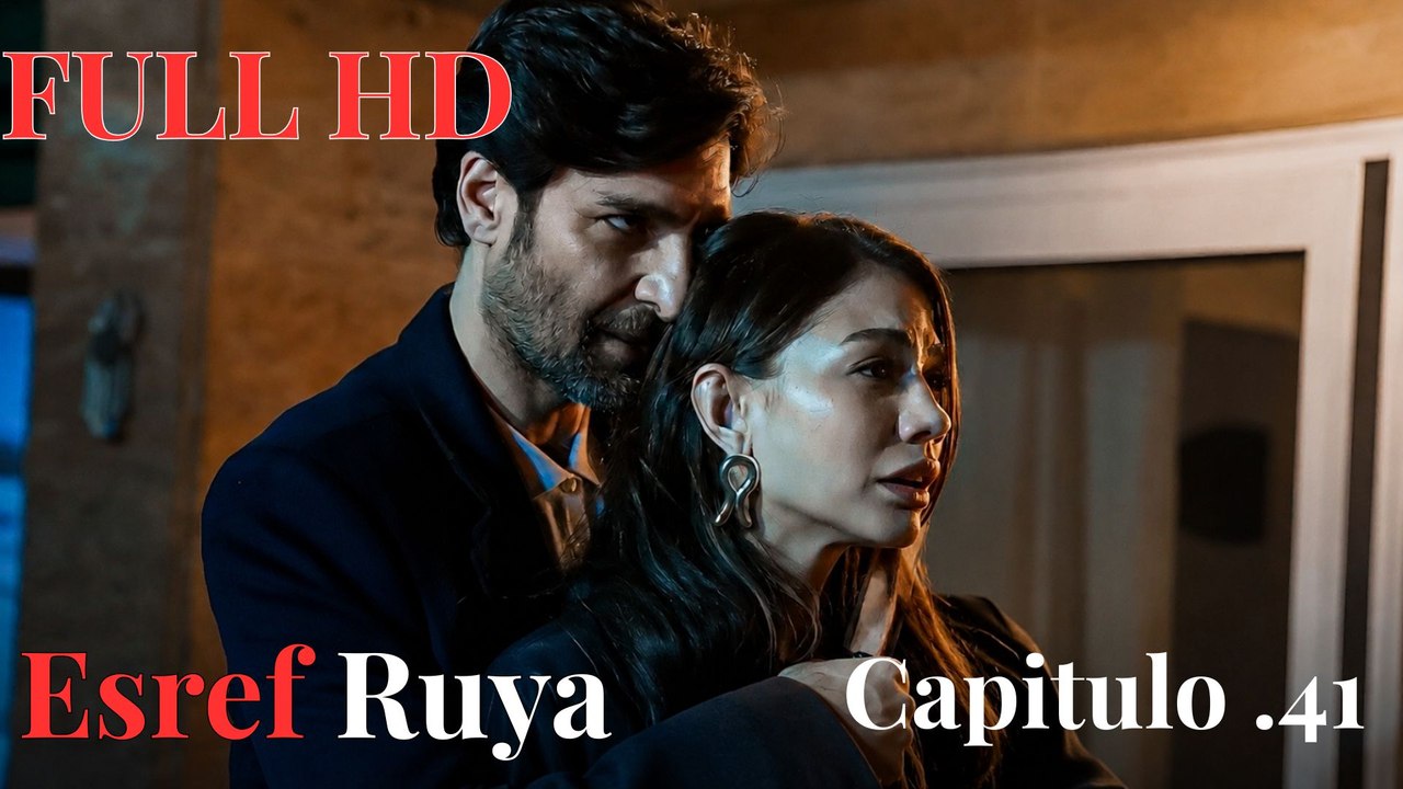 Esref Ruya - Capitulo 41  ESPAÑOL sub
